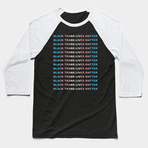 Black Trans Lives Matter Baseball T-Shirt by Pridish